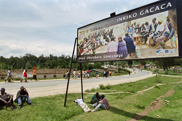 Billboard campaign informing people about Gacaca, a traditional form of jurisdiction, now used to try participants of the 1994 genocide. Gacaca courts are a nationwide justice project based on a Rwand...
