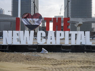 An 'I love the New Capital' sign in the Central Business District of Egypt's New Administrative Capital.  Following persistent problems of overpopulation, pollution and traffic congestion, the constru...